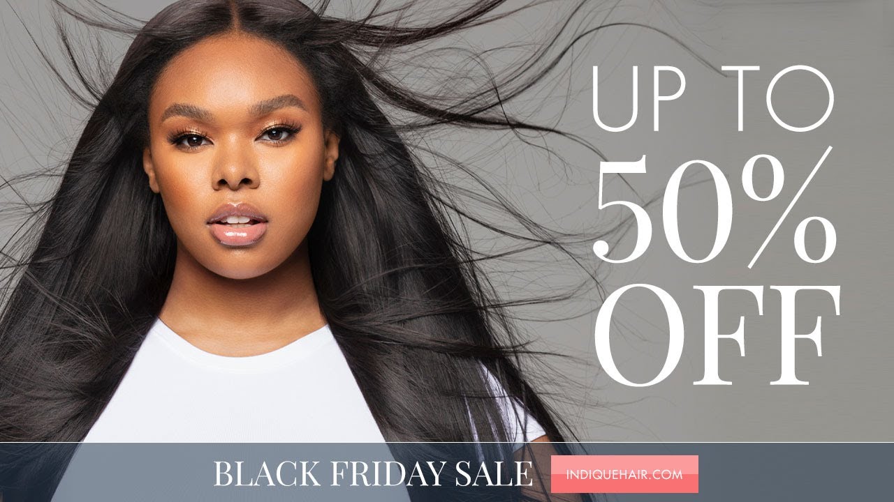 Black Friday Sale 2020 On Indique Hair Extensions